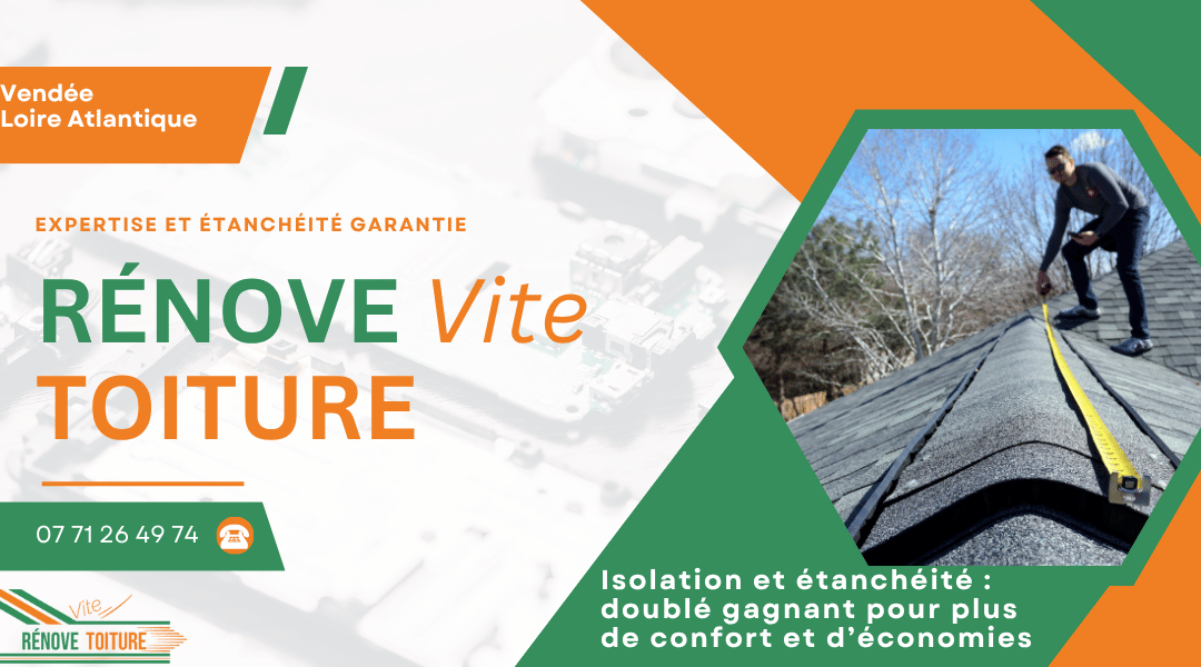 Isolation et étanchéité doublé gagnant pour plus de confort et d’économies